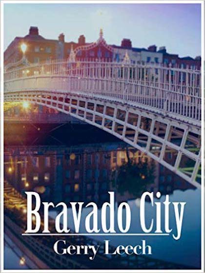 Bravado City is a tale of returning home to Ireland 