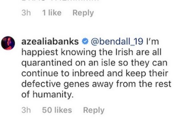 ‘Don’t you have a famine to go die in?’ - Azealia Banks launches fresh anti-Irish tirade.